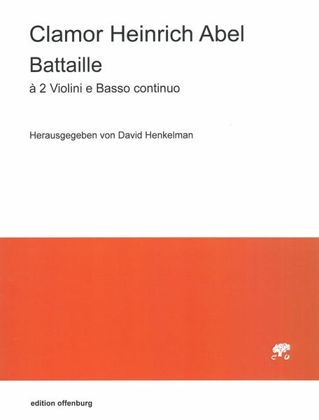 Battaille : A 2 Violini E Basso Continuo / edited by David Henkelman.