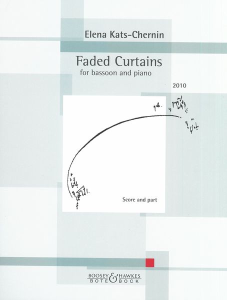 Faded Curtains : For Bassoon and Piano (2010).