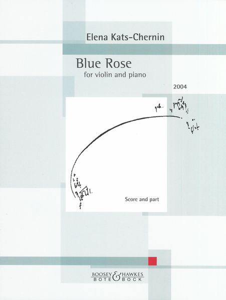 Blue Rose : For Violin and Piano.