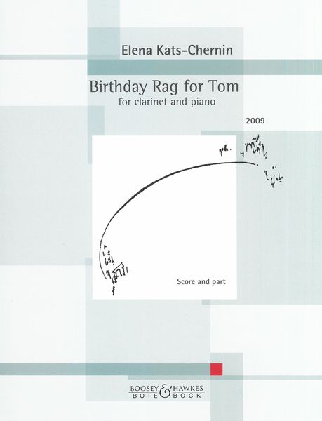 Birthday Rag For Tom : For Clarinet and Piano (2009).
