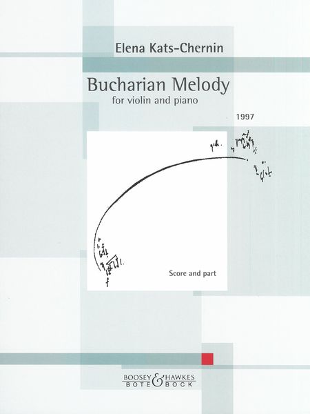 Bucharian Melody : For Violin and Piano (1997).