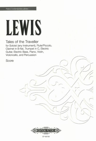 Tales of The Traveler : For Soloist (Any Instrument) and Ensemble (2016).