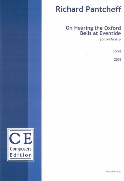 On Hearing The Oxford Bells At Eventide : For Orchestra (2002) [Download].