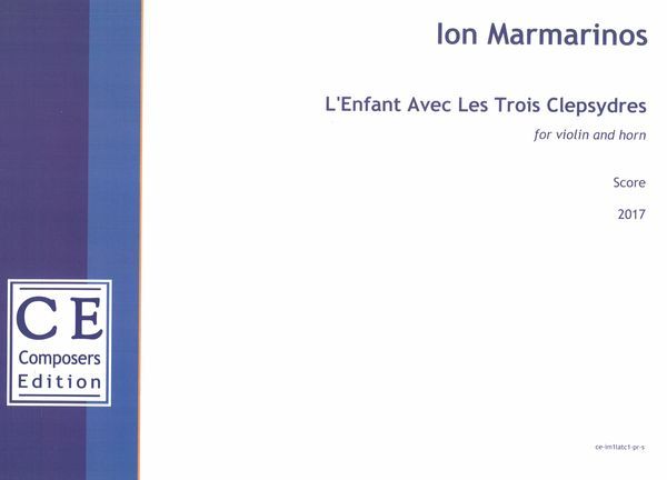 Enfant Avec Les Trois Clepsydres : For Violin and Horn (2017) [Download].