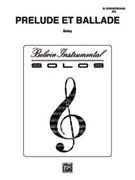 Prelude Et Ballade : For Bb Cornet and Piano.