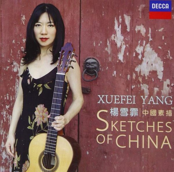 Sketches of China / Xuefei Yang, Guitar.