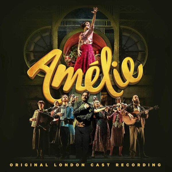 Amelie (Original London Cast Recording).
