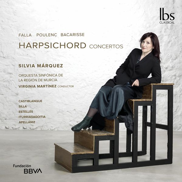 Harpsichord Concertos by Falla, Poulenc and Bacarisse / Silvia Marquez, Harpsichord.