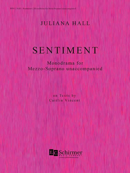 Sentiment : Monodrama For Mezzo-Soprano Unaccompanied [Download].