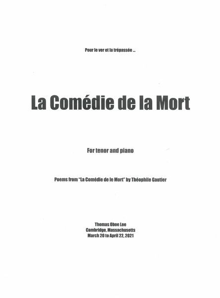 Comédie De La Mort : For Tenor and Piano (2021) [Download].