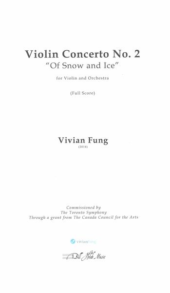 Violin Concerto No. 2 (of Snow and Ice) : For Violin and Orchestra (2014).
