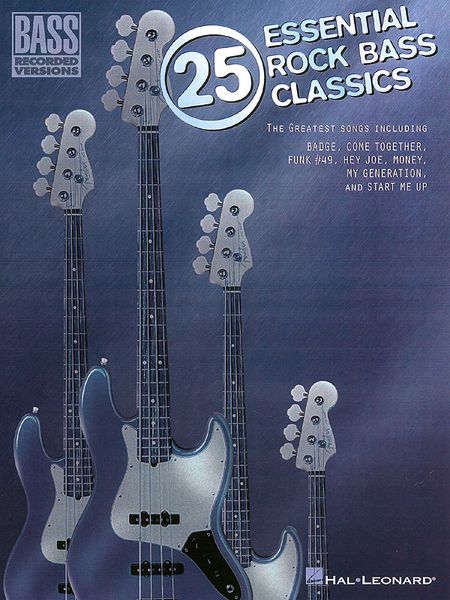 25 Essential Rock Bass Classics : For Electric Bass.