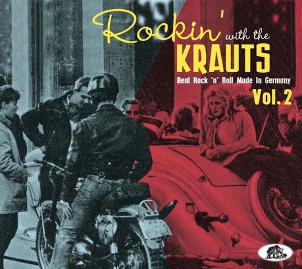 Rockin' With The Krauts : Real Rock 'N' Roll Made In Germany, Vol. 2.