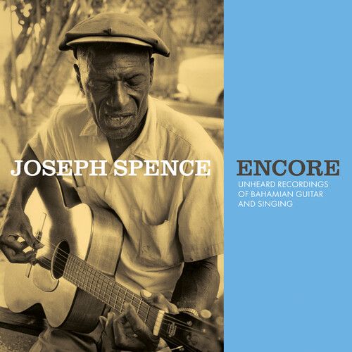 Encore : Unheard Recordings of Bahamian Guitar & Singing.