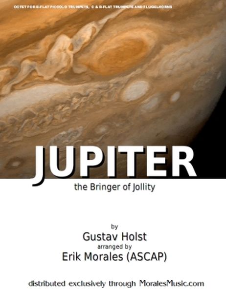 Jupiter, The Bringer of Jollity : For 8 Trumpets / arr. by Erik Morales.