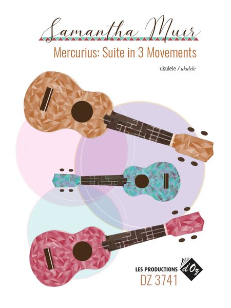 Mercurius - Suite In 3 Movements : For Ukulele.