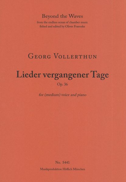 Lieder Vergangener Tage, Op. 36 : For (Medium) Voice and Piano.