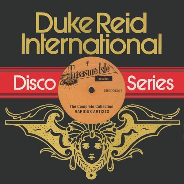 Duke Reid International Disco Series : The Complete Collection.
