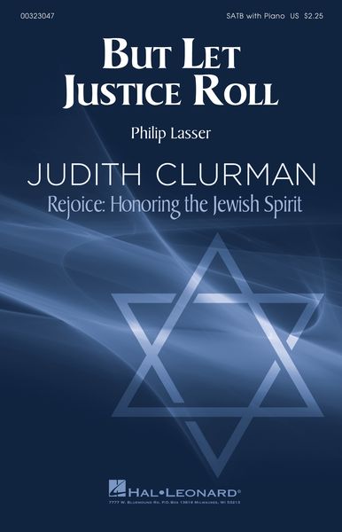 But Let Justice Roll : For SATB and Piano / edited by Judith Clurman.