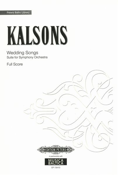 Wedding Songs : Suite For Symphony Orchestra.