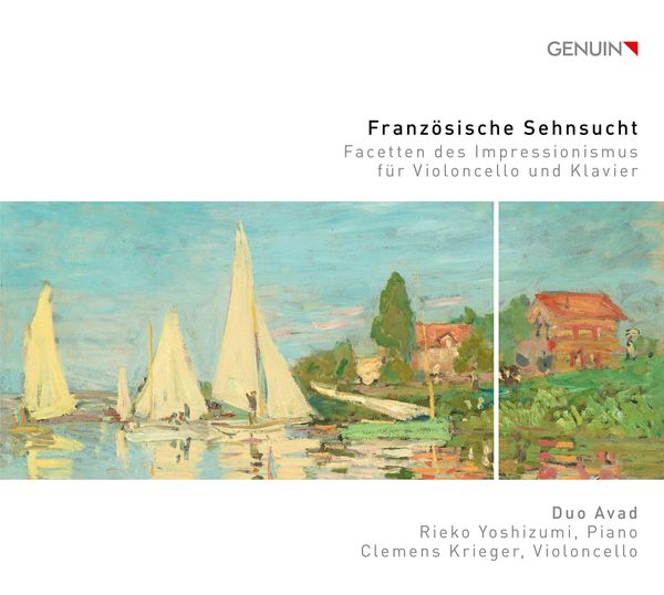 Französische Sehnsucht : Facetten Des Impressionismus Für Violoncello und Klavier.