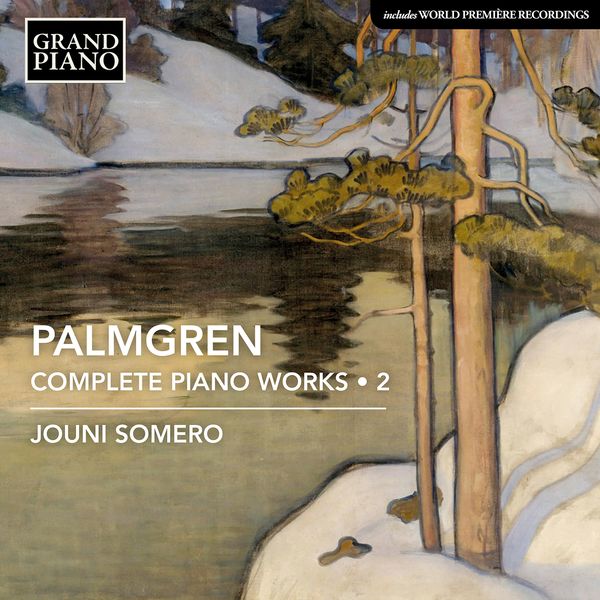 Complete Piano Works, Vol. 2 / Jouni Somero, Piano.