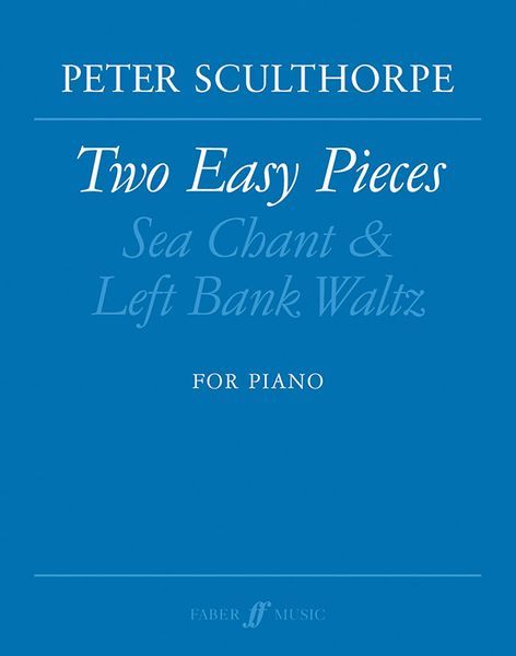 Two Easy Pieces : Sea Chant & Left Bank Waltz / For Piano (1957/65) [Download].