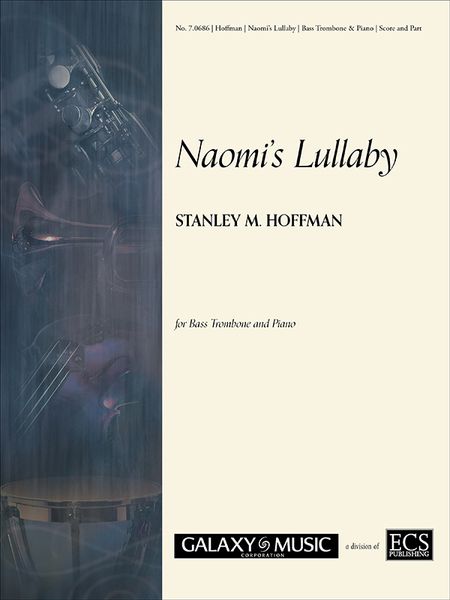 Naomi's Lullaby : For Bass Trombone and Piano [Download].
