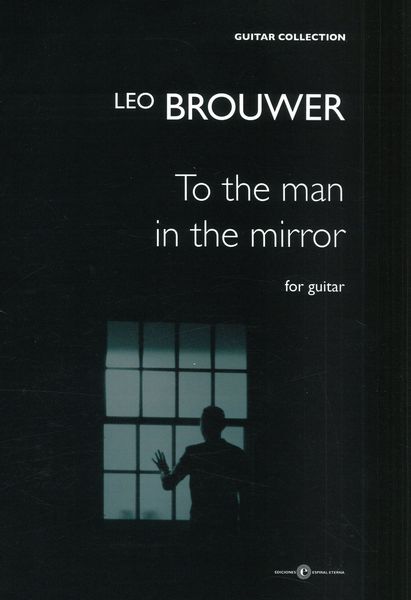 To The Man In The Mirror : For Guitar (2020).