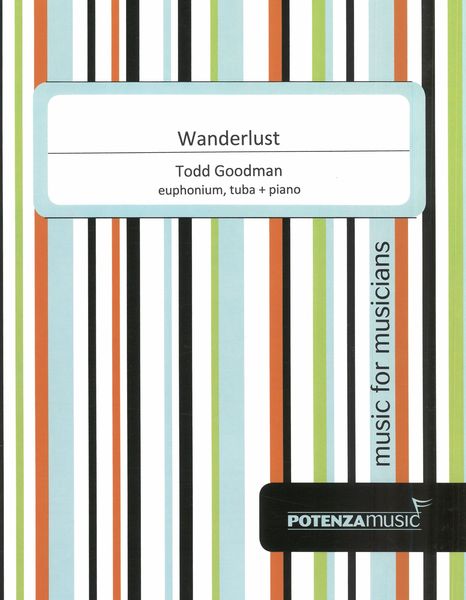Wanderlust : For Euphonium, Tuba and Piano (2017).
