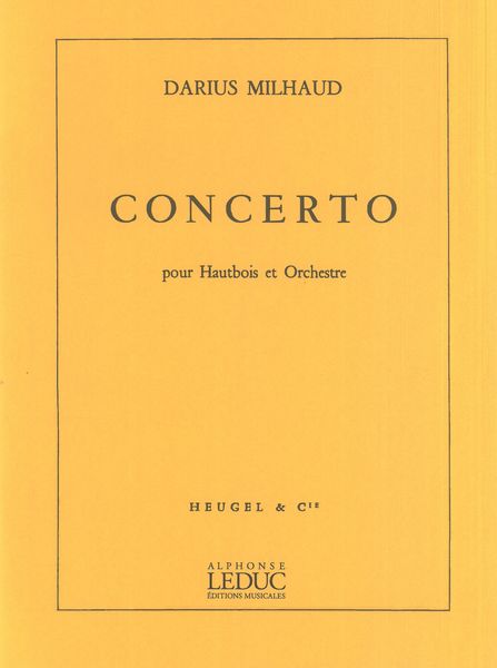 Concerto : For Oboe and Orchestra - Piano reduction.