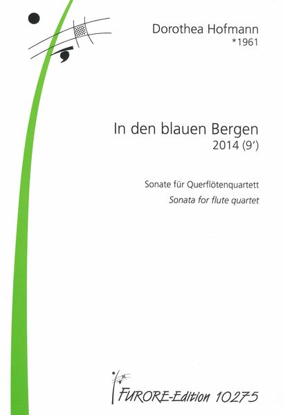 In Den Blauen Bergen : Sonate Für Querflötenquartett (2014).