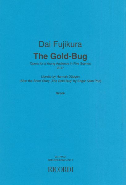 Gold-Bug : Opera For A Young Audience In Five Scenes (2017).