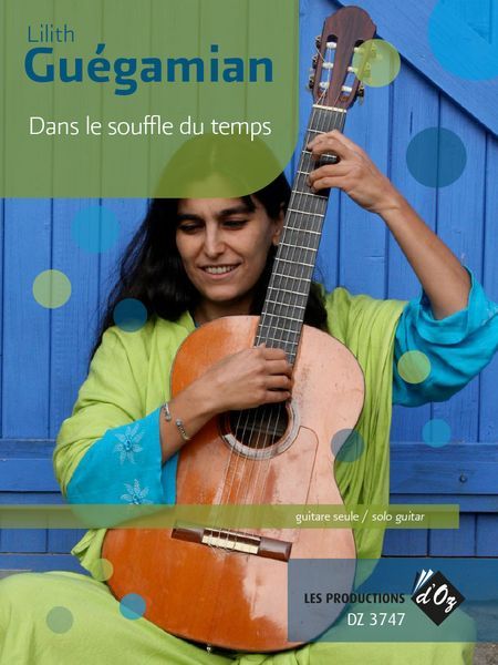 Dans La Souffle Du Temps : For Solo Guitar.