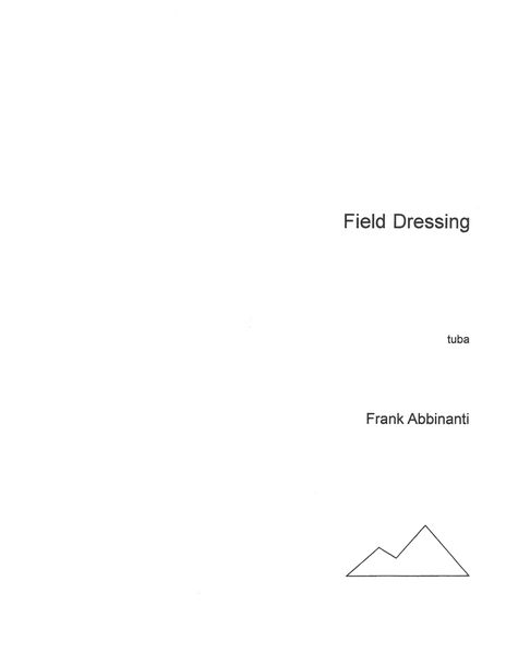 Field Dressing : For Tuba.