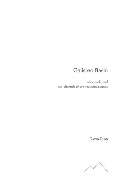 Galisteo Basin : For Oboe, Viola and Two Channels of Pre-Recorded Sounds (2013).