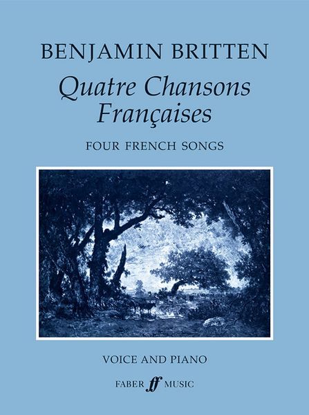 Quatre Chansons Françaises [F/E/G] : For Voice and Piano (1928) [Download].