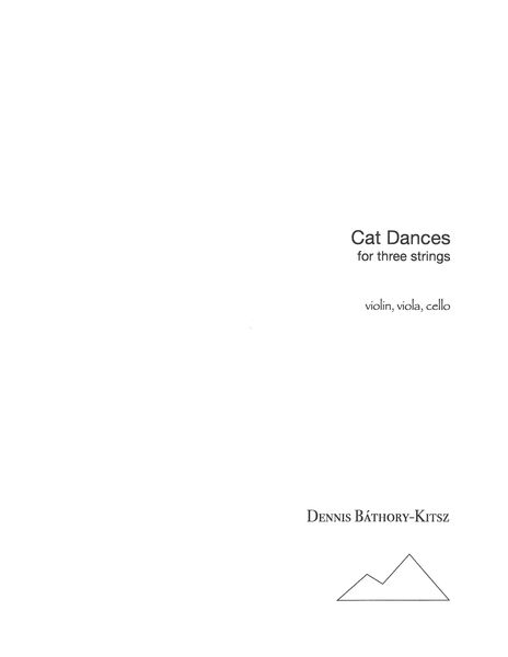 Cat Dances For Three Strings : For Violin, Viola and Cello.