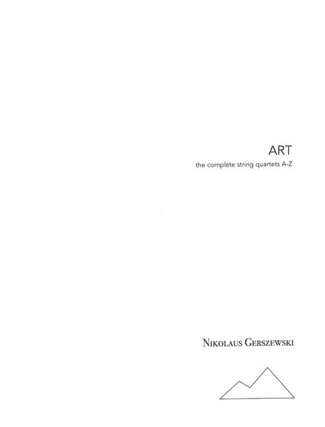 Art : The Complete String Quartets A-Z.