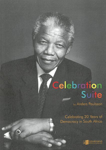 Celebration Suite : For Orchestra (2013) - Celebrating 20 Years of Democracy In South Africa.
