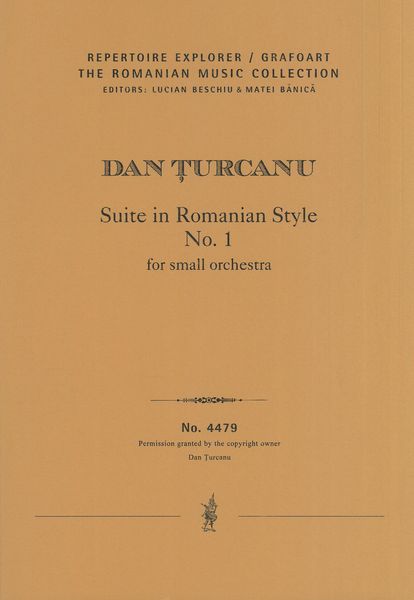 Suite In Romanian Style No. 1 : For Small Orchestra (2021).