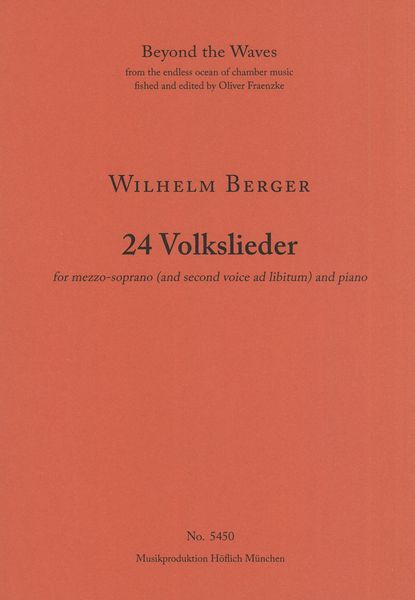 24 Volkslieder : For Mezzo-Soprano (and Second Voice Ad Libitum) and Piano.