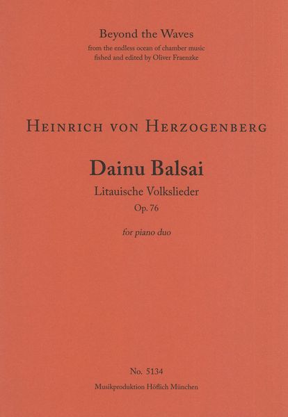 Dainu Balasi - Litauische Volkslieder, Op. 76 : For Piano Duo.