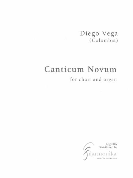 Canticum Novum : For Choir and Organ.