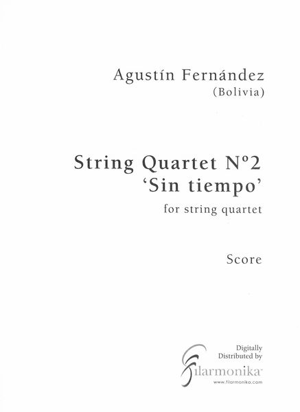 String Quartet No. 2 : Sin Tiempo.