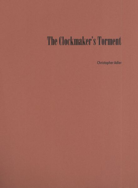 Clockmaker's Torment : For Toy Piano.