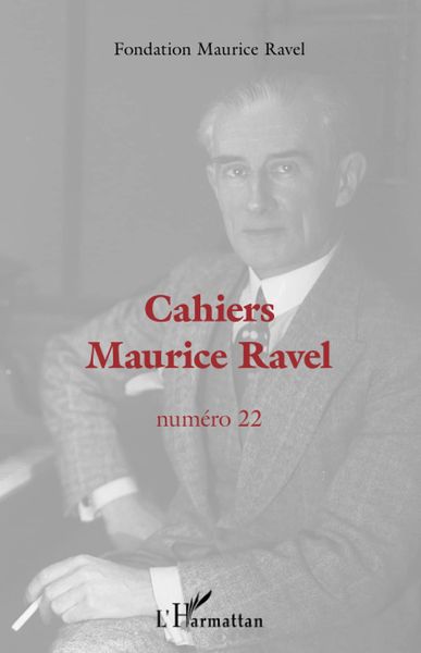 Cahiers Maurice Ravel, No. 22.