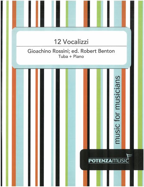 12 Vocalizzi : For Tuba and Piano / edited by Robert Benton.