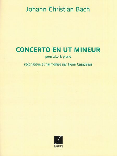 Concerto En Ut Mineur : Pour Alto et Piano / Reconstructed and Harmonized by Henri Casadesus.