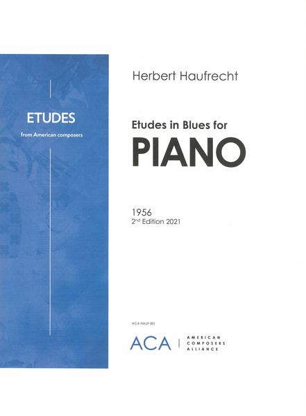 Etudes In Blues : For Piano (1956, 2nd Edition 2021).